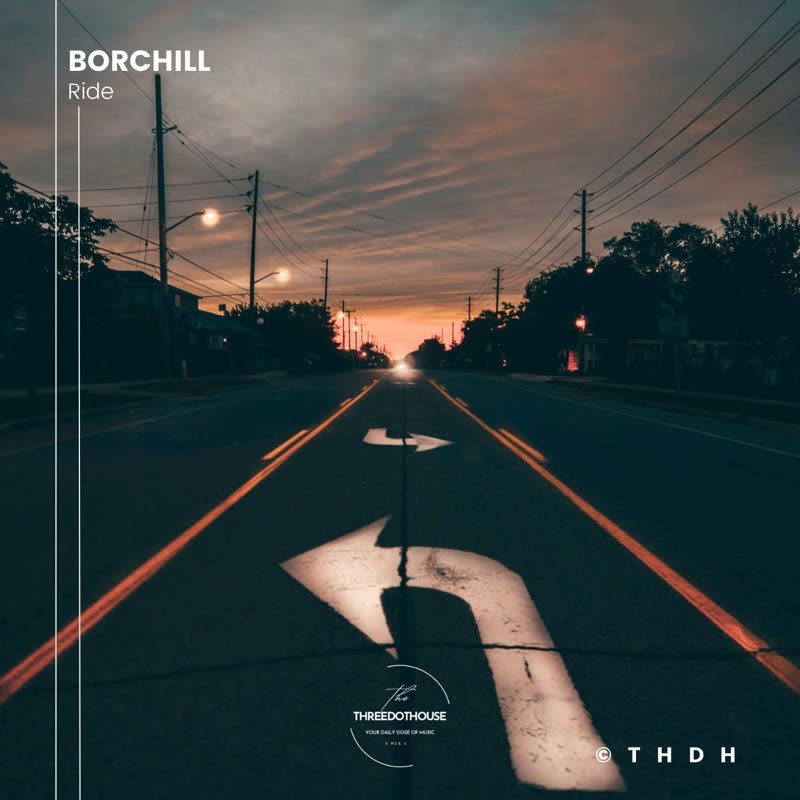 BORCHiLL - Ride (Original Mix)